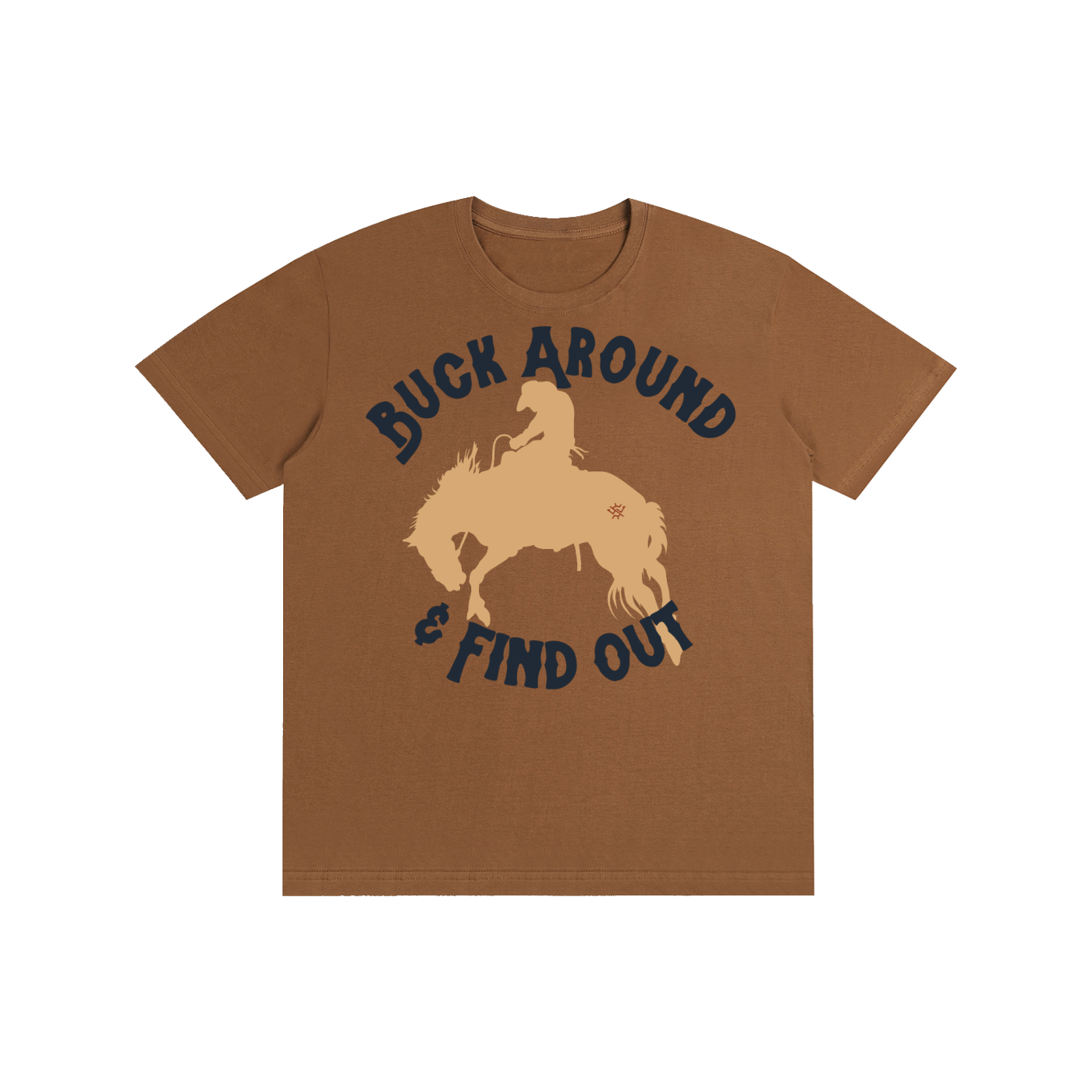 Buck Around & Find Out Pure Cotton T-Shirt