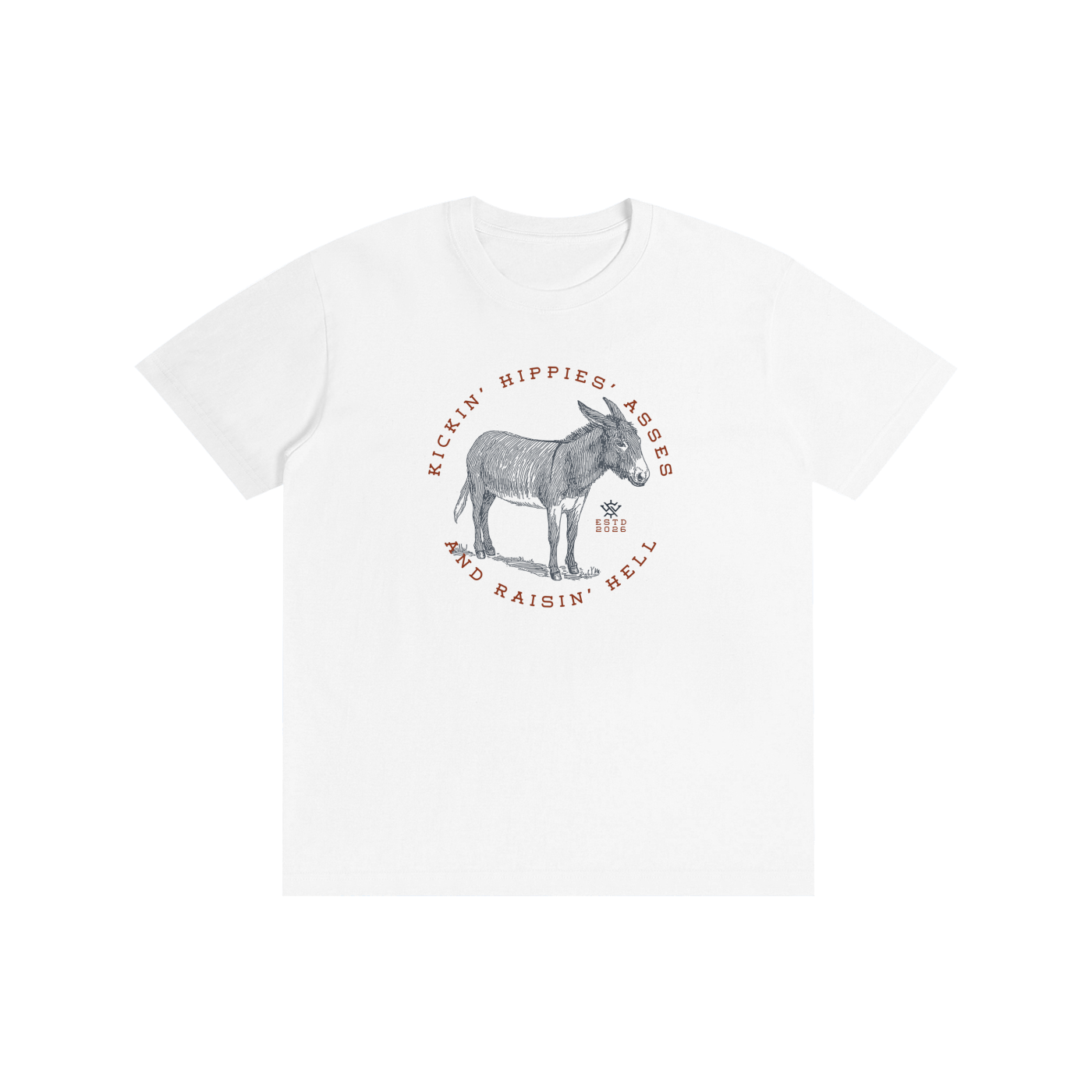 Kickin' Hippies' Asses and Raisin' Hell Pure Cotton T-Shirt